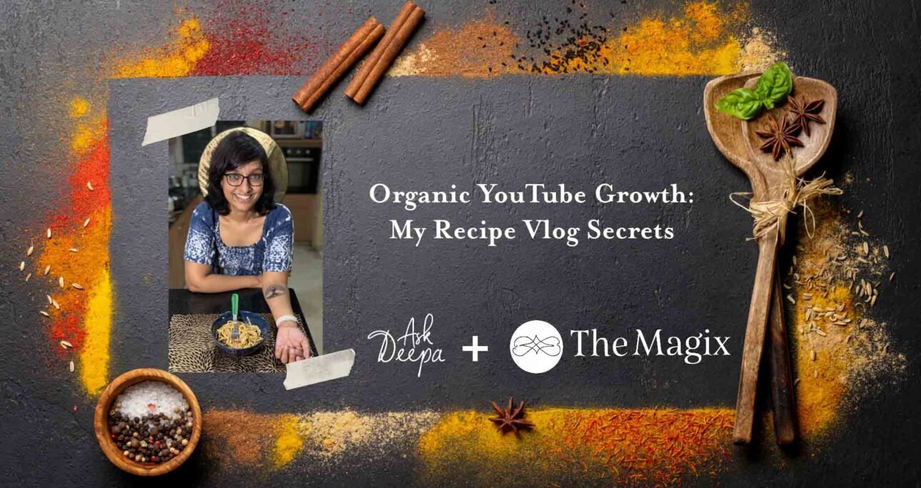 Organic YouTube Growth: My Recipe Vlog Secrets