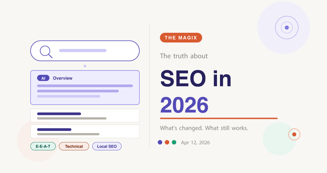 The Truth About SEO in 2026: What’s Changed and What Still Works